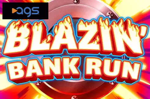 Blazin Bank Run
